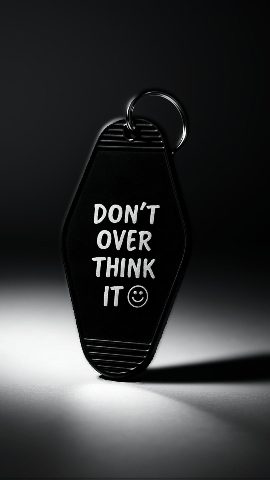 Don’t Over Think It Keychain