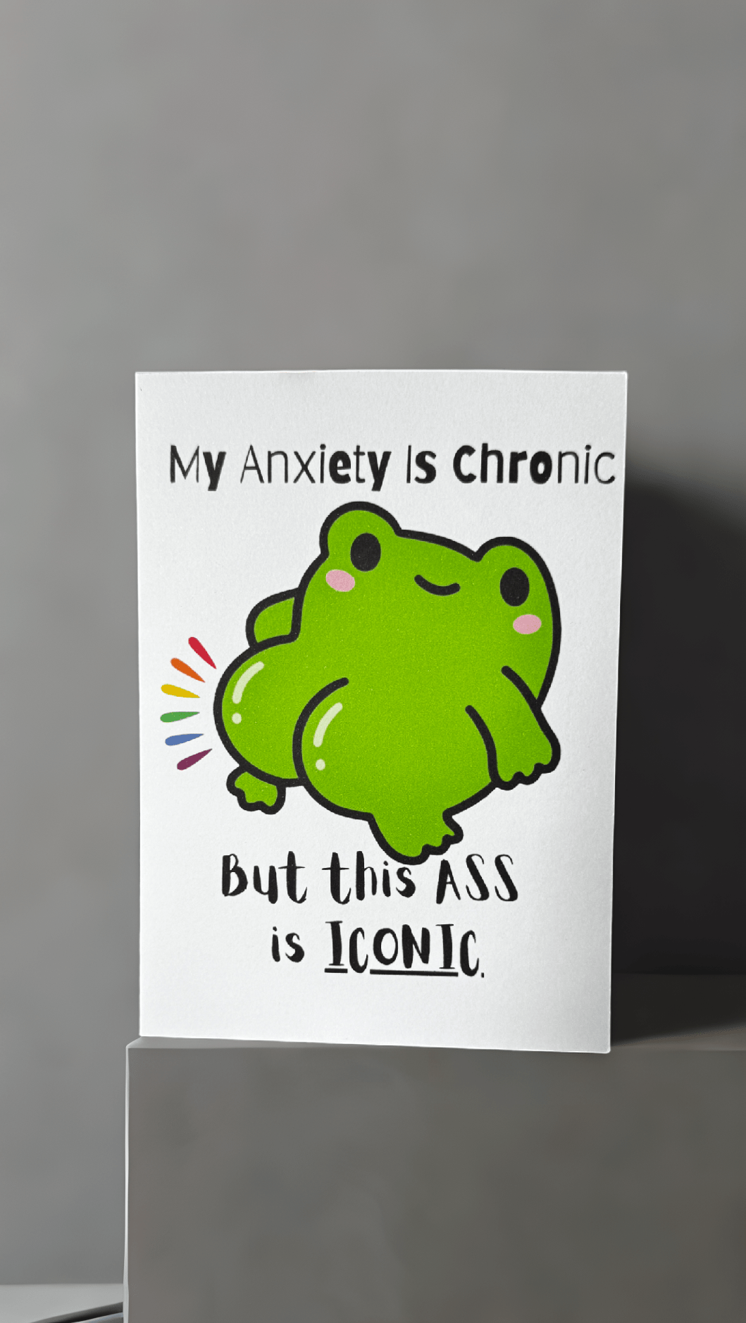 My Anxiety Is Chronic Card