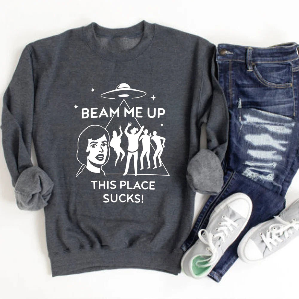 Beam Me Up This Place Sucks Sweat Mode Tv Chemise Streetwear Rétro St5 Pull Unisexe Manches Longues Sweatshirts Fans Cadeau