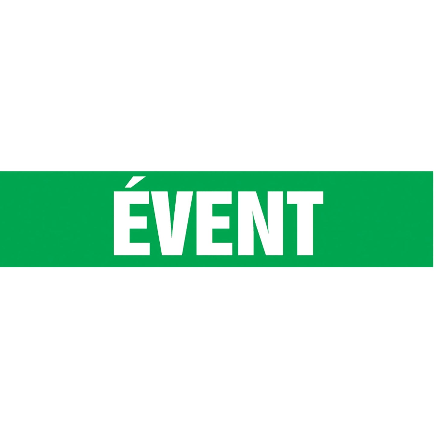 "Évent" Pipe Marker, Self-Adhesive, 1-1/2" H x 8" W, White on Green