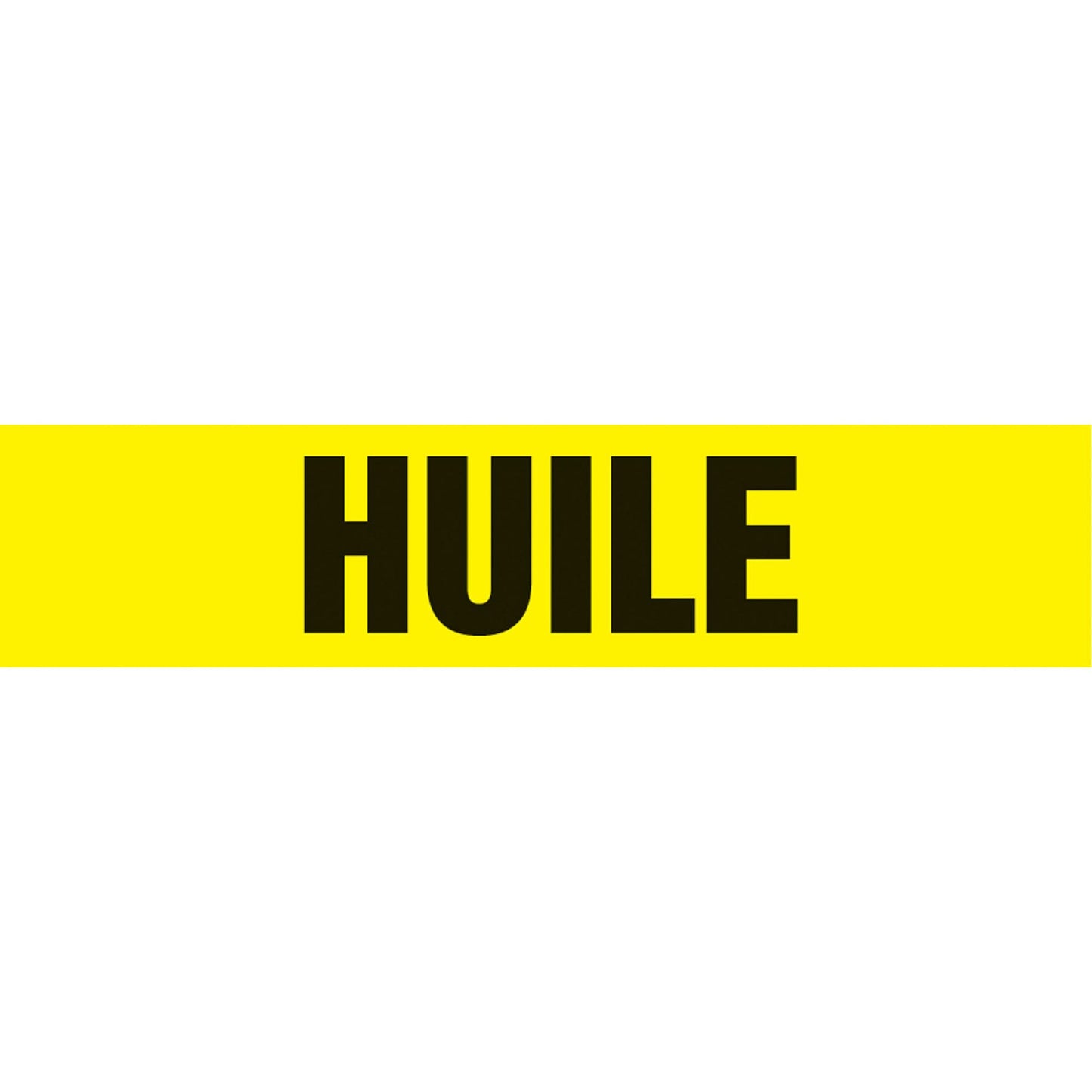 "Huile" Pipe Marker, Self-Adhesive, 1" H x 8" W, Black on Yellow