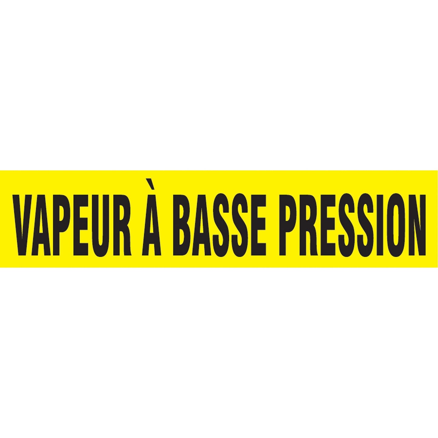 "Vapeur À Basse Pression" Pipe Marker, Self-Adhesive, 1-1/2" H x 8" W, Black on Yellow