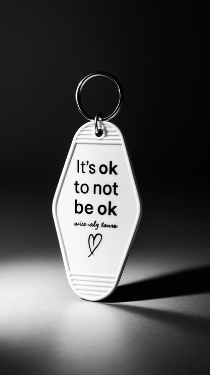 It’s ok to not be ok Keychain