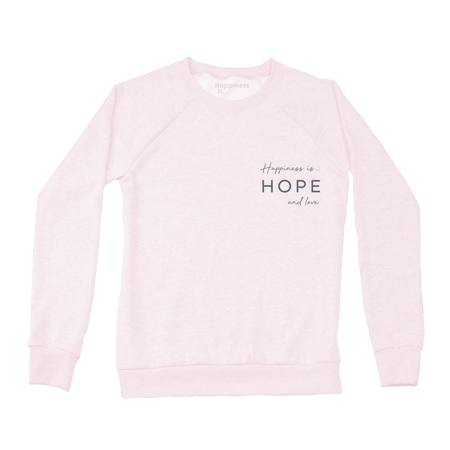 Women's Hope & Love Crew Sweatshirt, Ballet Pink