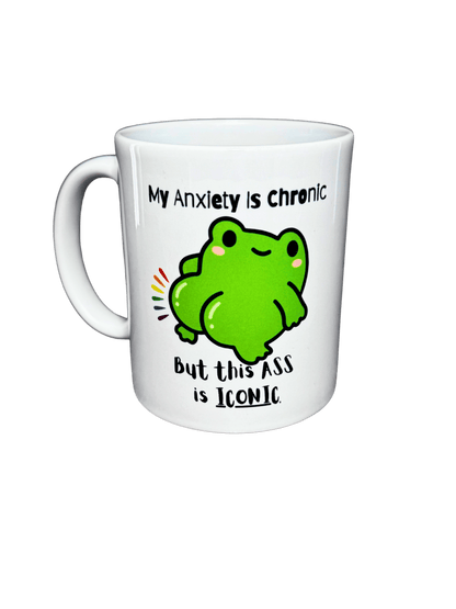 Anxiety Is Chronic Mug