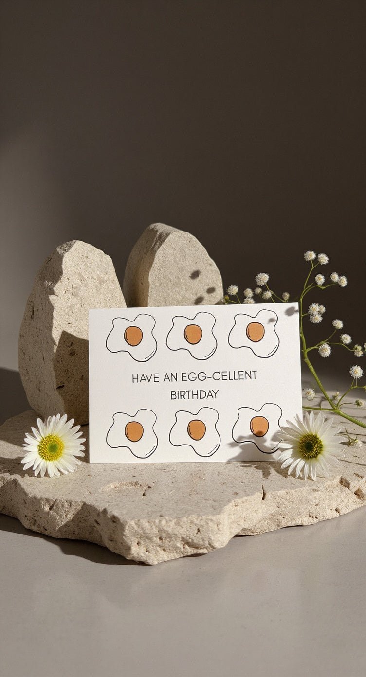Egg-Cellent Birthday Card