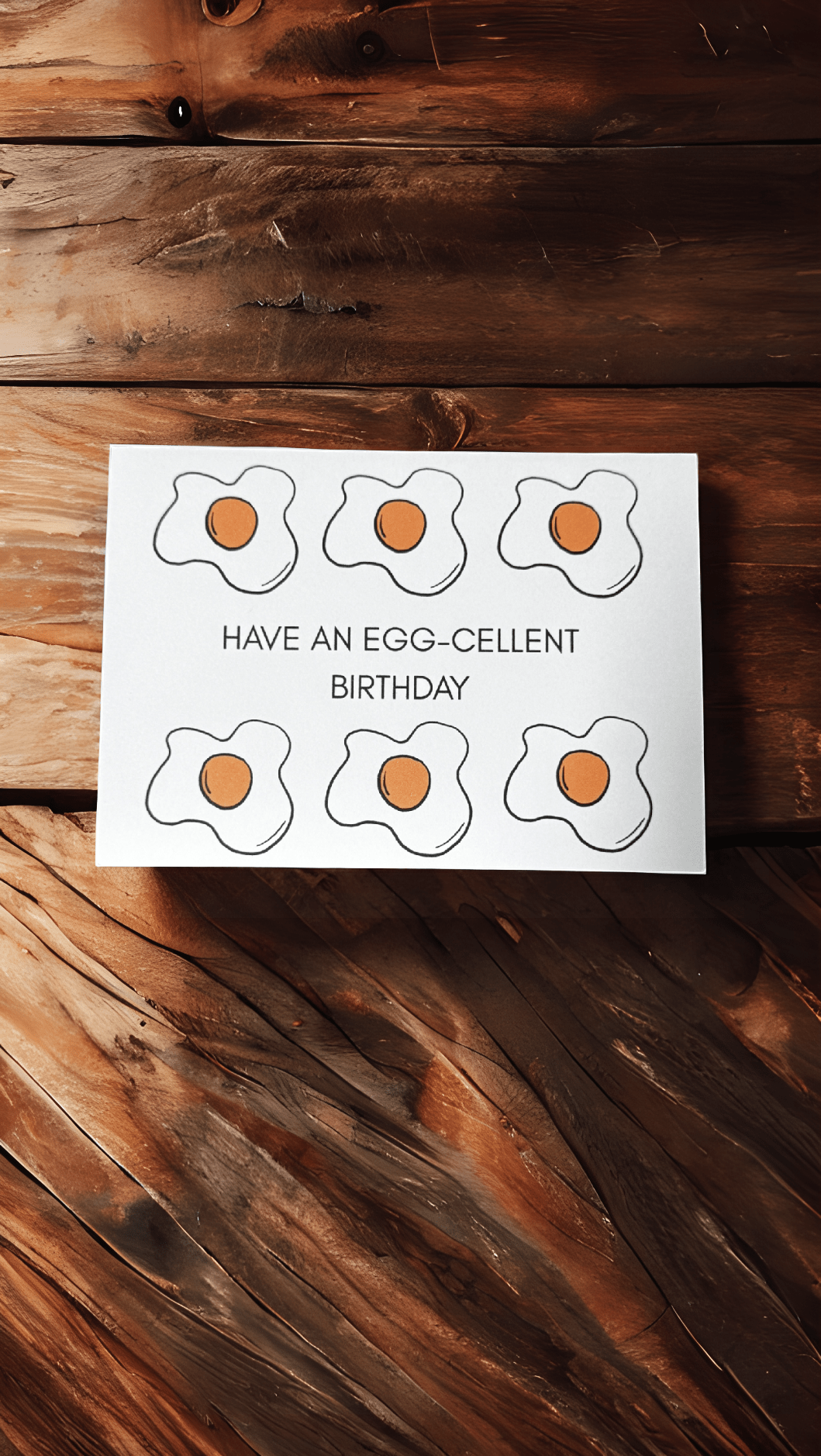 Egg-Cellent Birthday Card