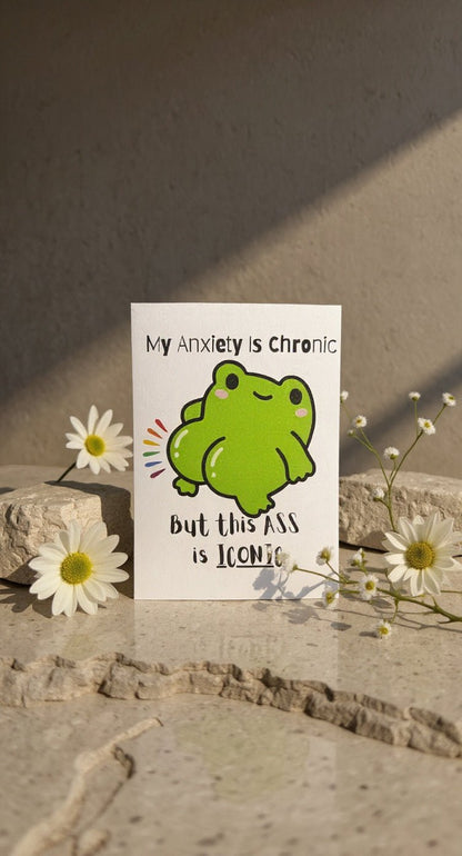 My Anxiety Is Chronic Card