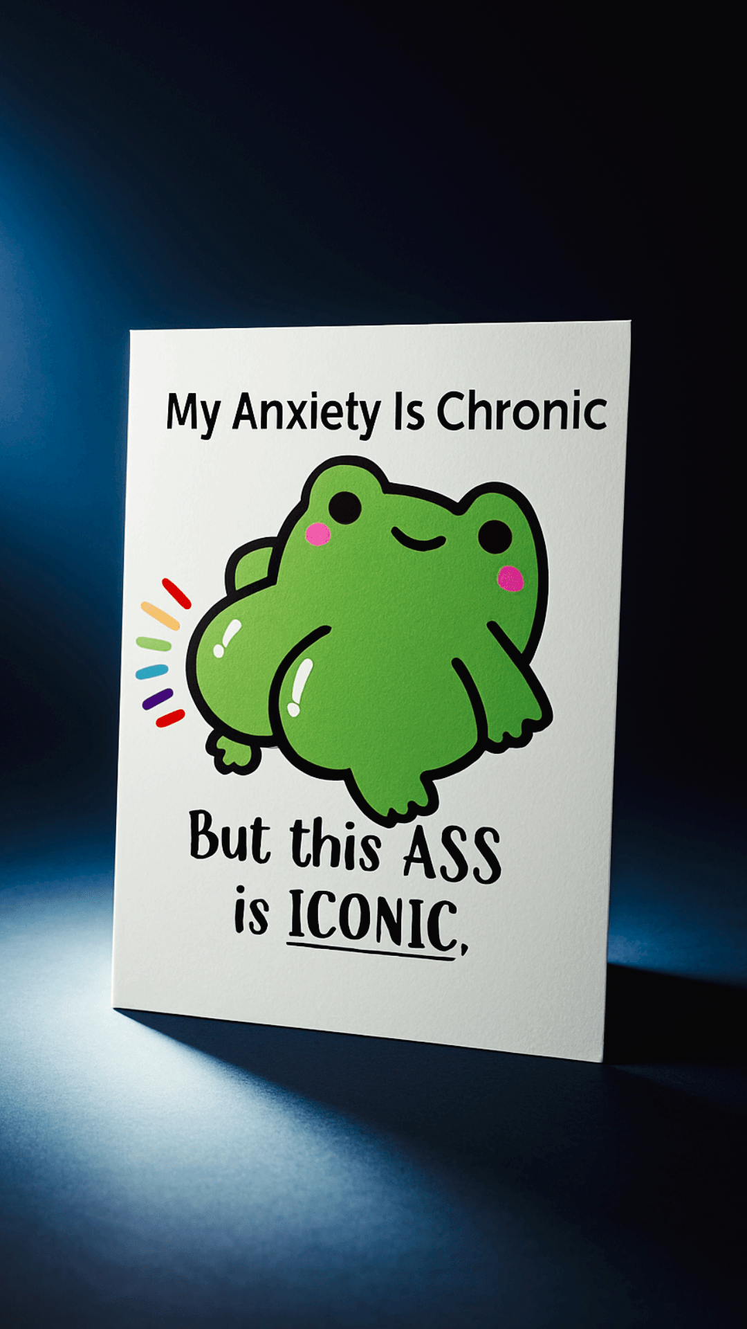 My Anxiety Is Chronic Card