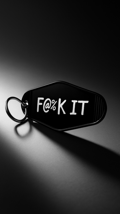 Fuck it Keychain