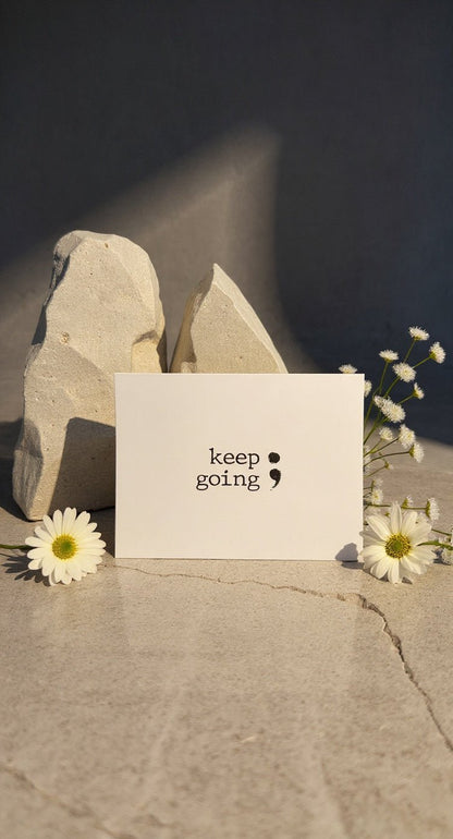 Keep Going Card