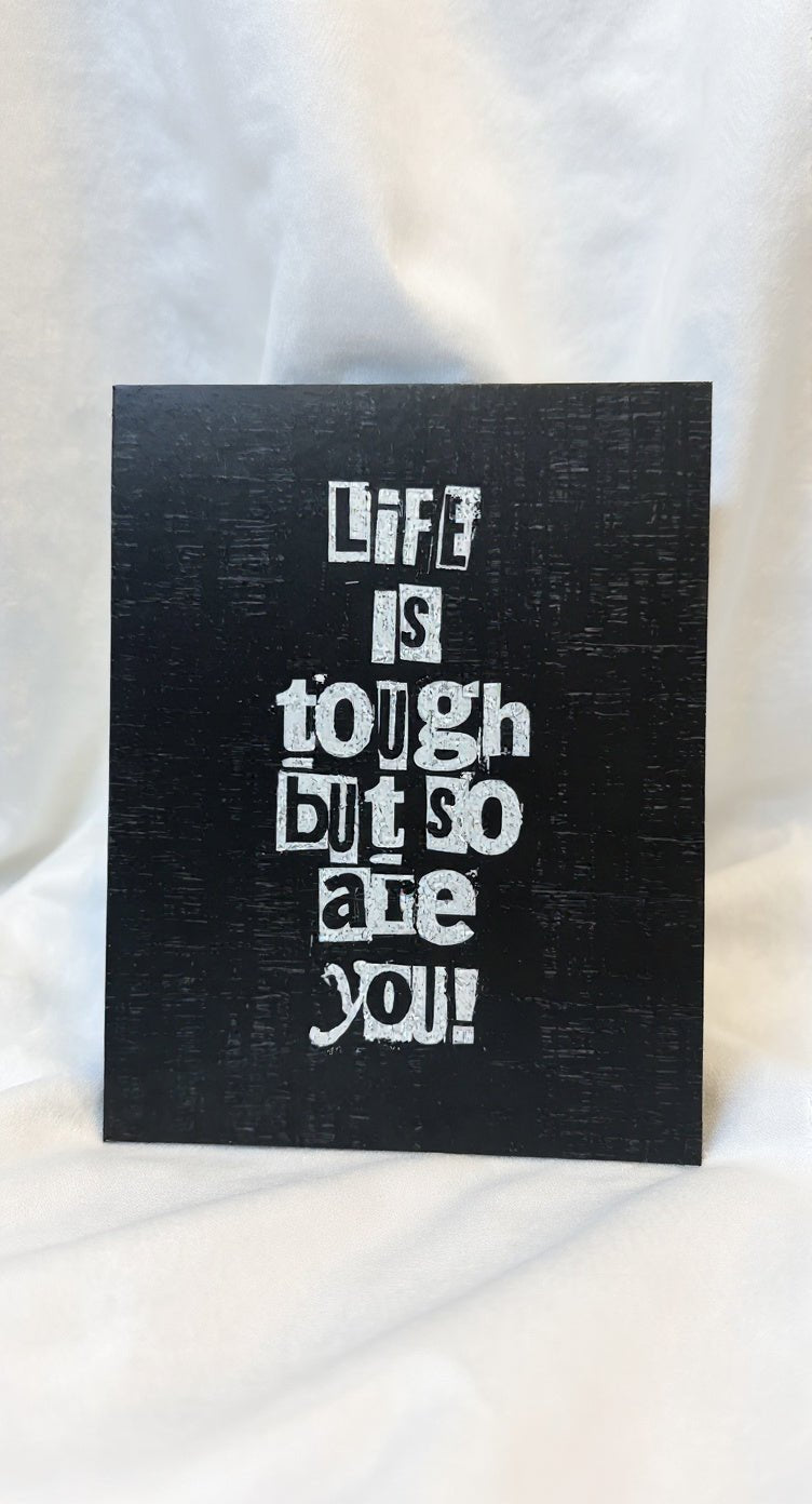 Life is Tough Card