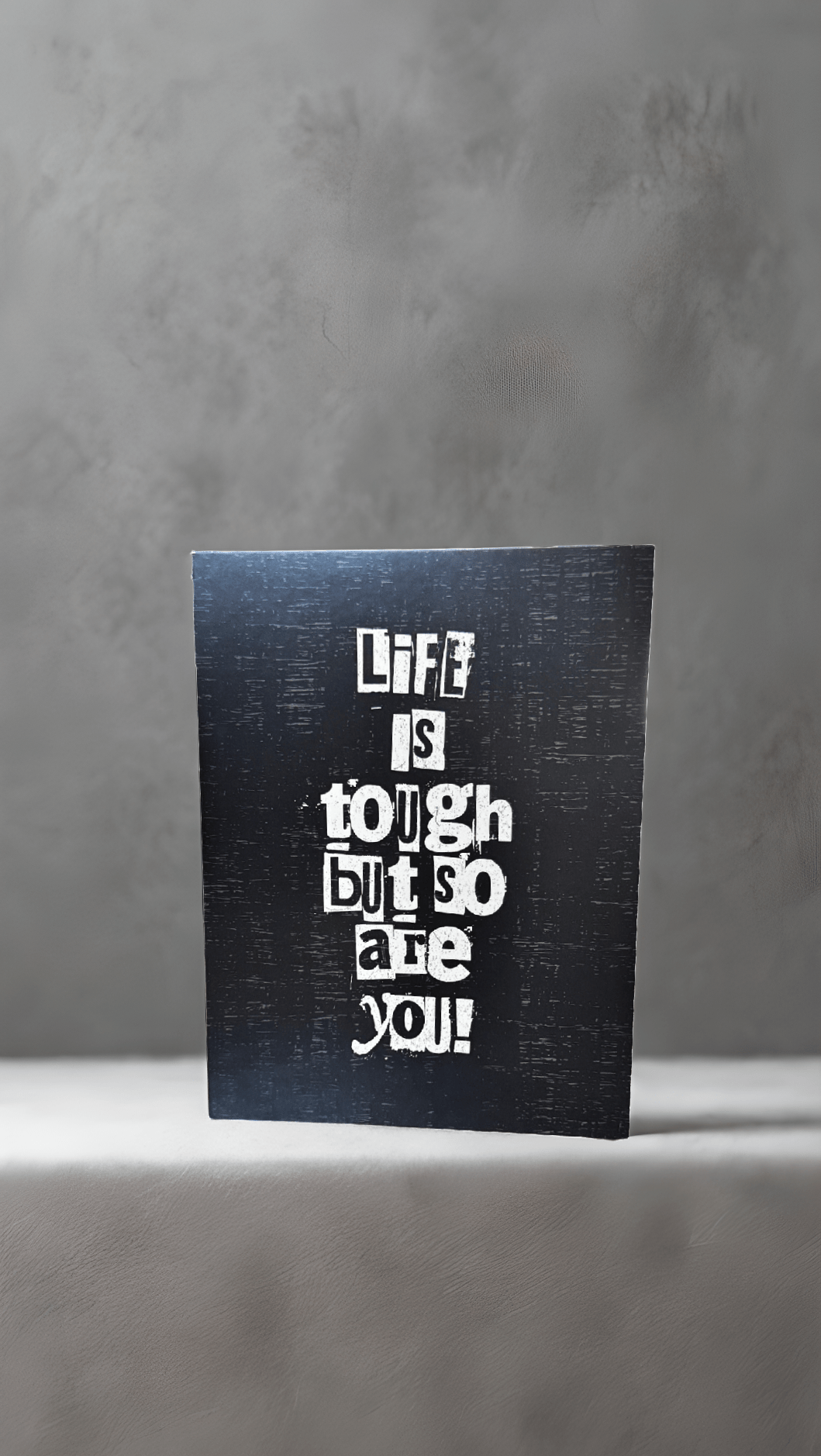 Life is Tough Card
