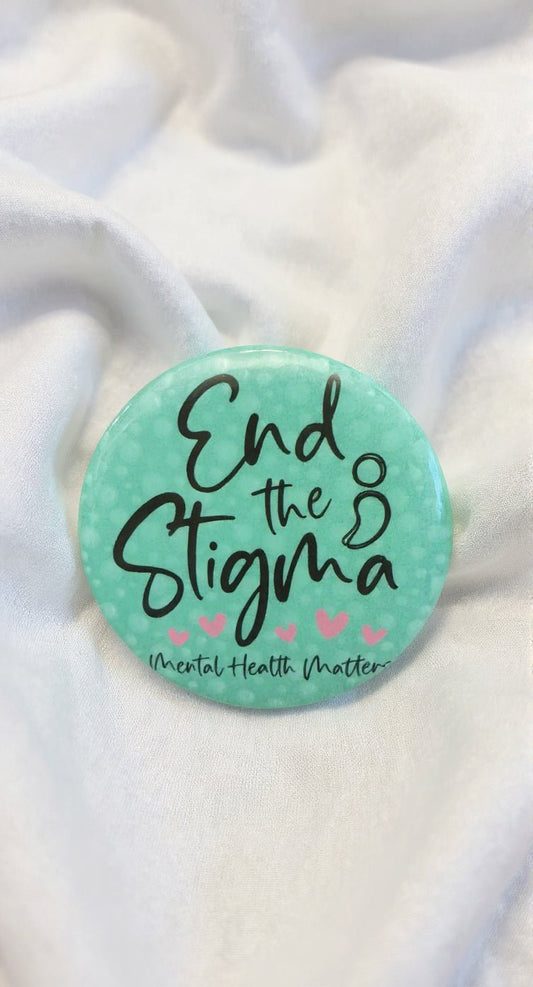 End The Stigma Button Pin