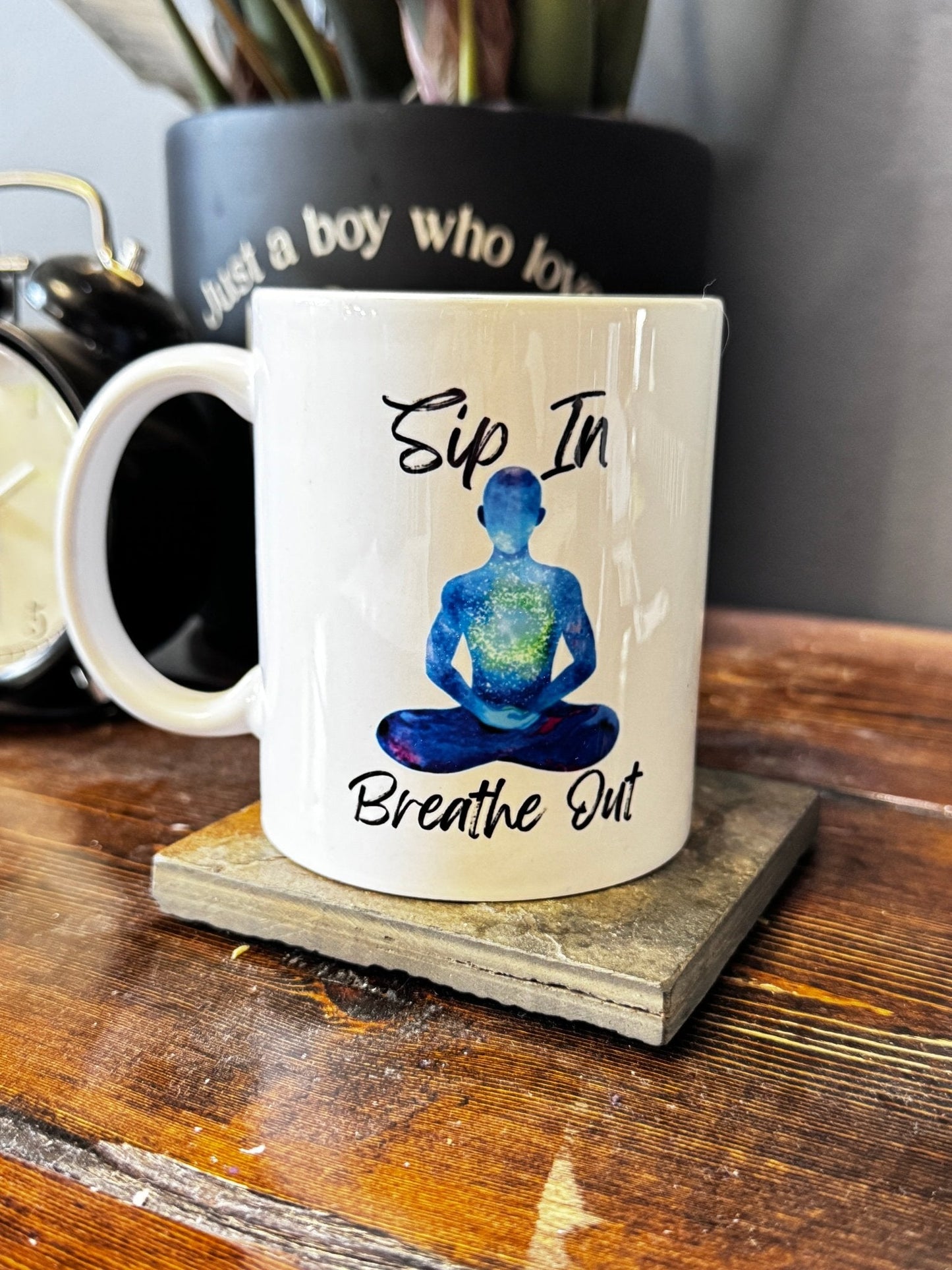 Sip in Breathe Out Mug