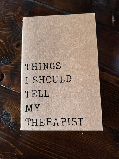 Things I Should Tell My Therapist Journal