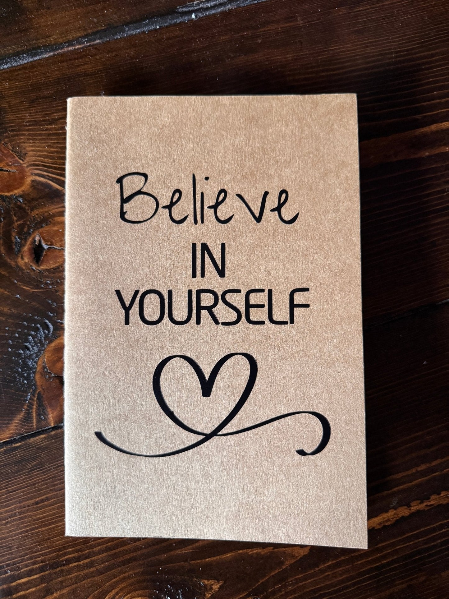 Believe In Yourself Journal