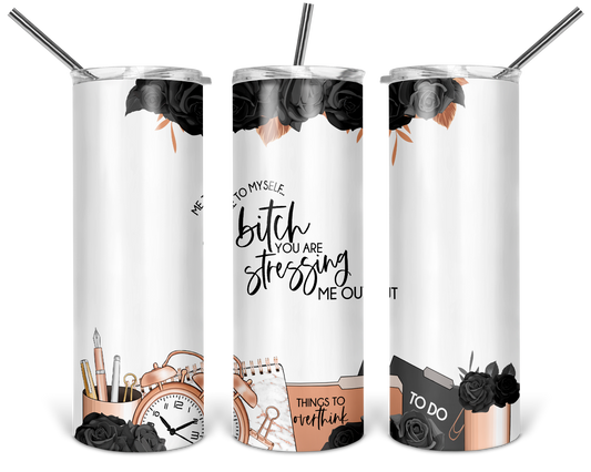 Me to Myself Skinny Tumbler