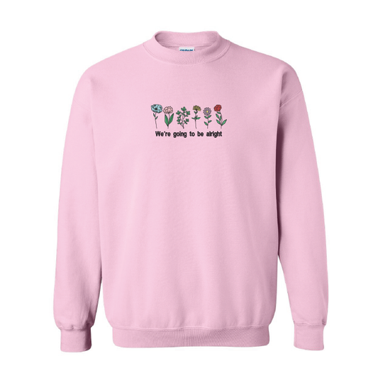 Sweat ras du cou brodé "We're Going To Be Alright"