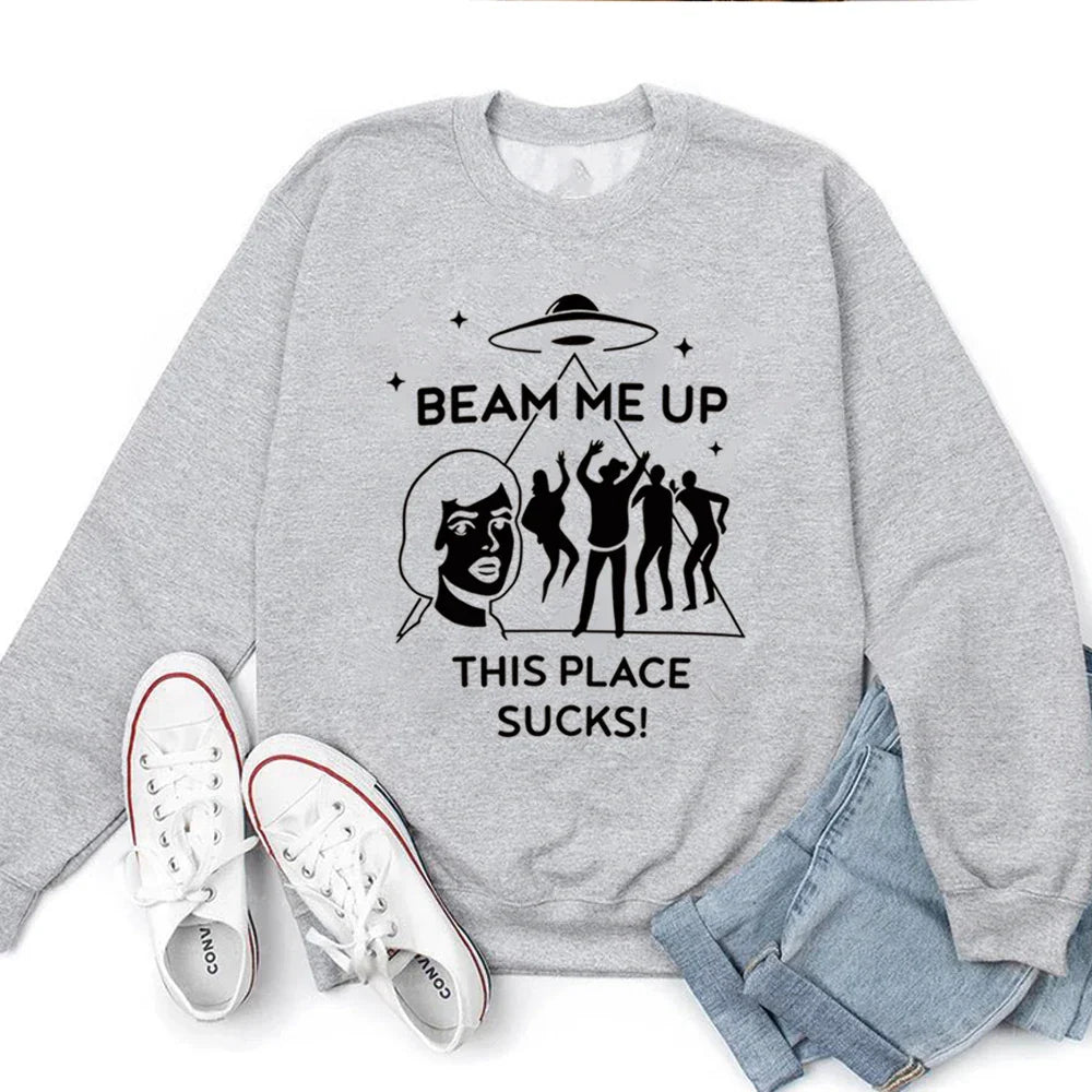 Beam Me Up This Place Sucks Sweat Mode Tv Chemise Streetwear Rétro St5 Pull Unisexe Manches Longues Sweatshirts Fans Cadeau