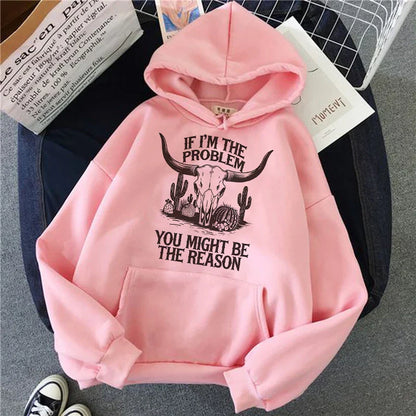 Sweat à capuche pour femme, drôle, style western, motif « If I'm the problem then you might be the reason », imprimé, années 90, Y2K
