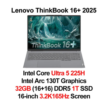Lenovo ThinkBook 16+ Laptop Ultra 7 255H/ Ultra 9 285H Intel Arc 140T 32BG DDR5 1T SSD 16-inch 3.2K 165Hz Screen Notebook PC