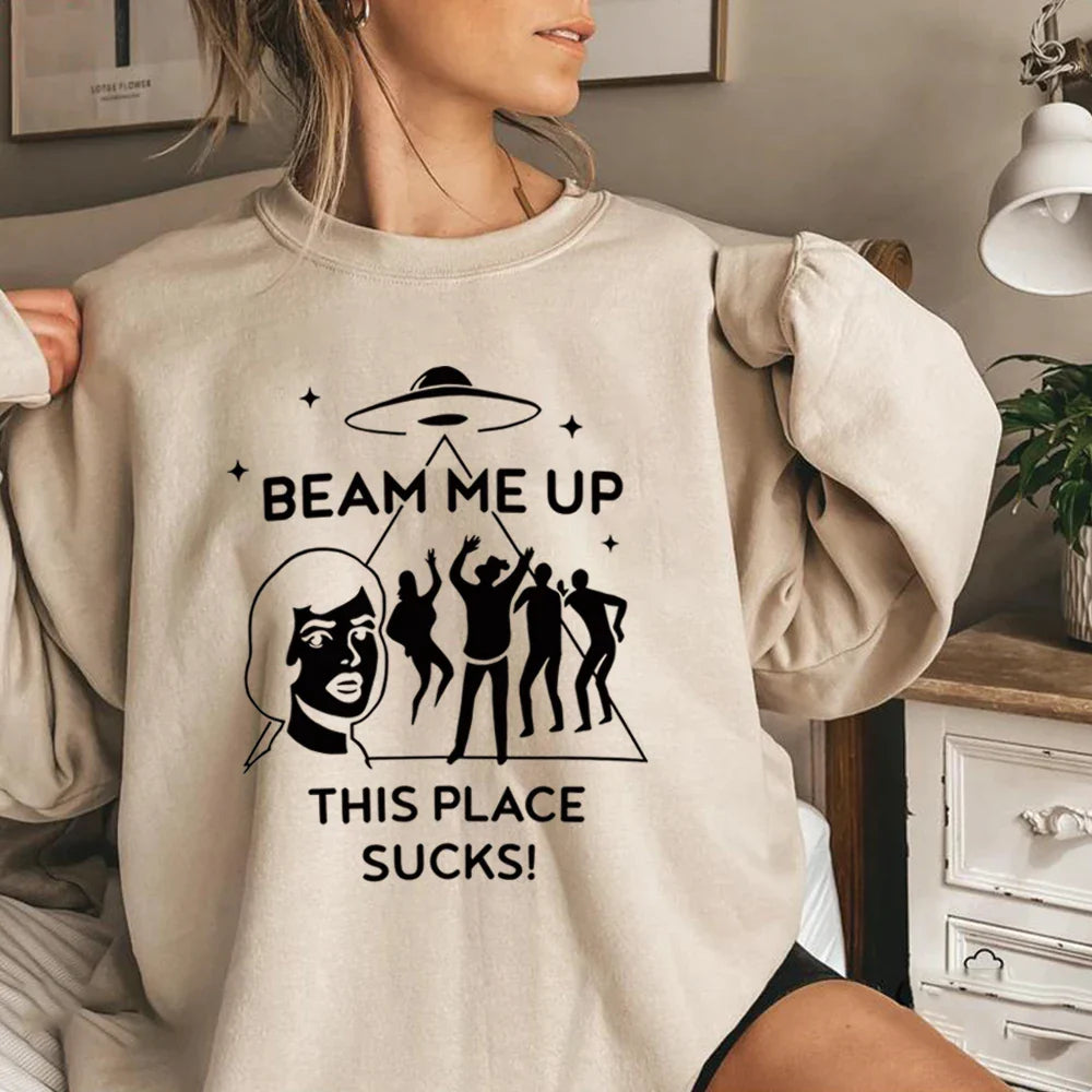 Beam Me Up This Place Sucks Sweat Mode Tv Chemise Streetwear Rétro St5 Pull Unisexe Manches Longues Sweatshirts Fans Cadeau