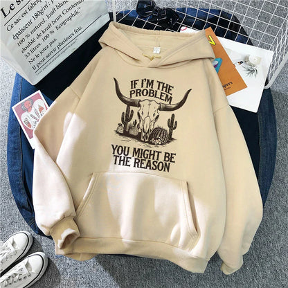 Sweat à capuche pour femme, drôle, style western, motif « If I'm the problem then you might be the reason », imprimé, années 90, Y2K