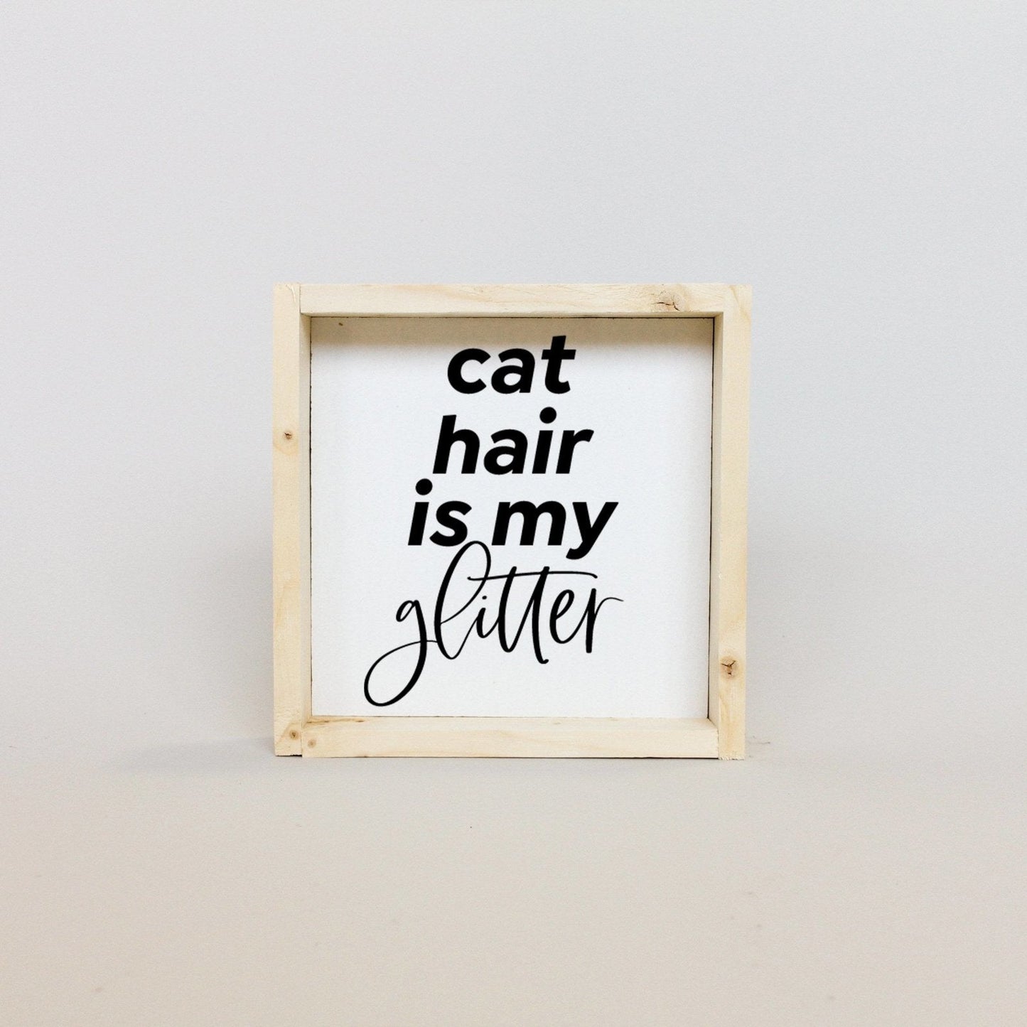Les poils de chat sont mes paillettes - Mini panneau en bois