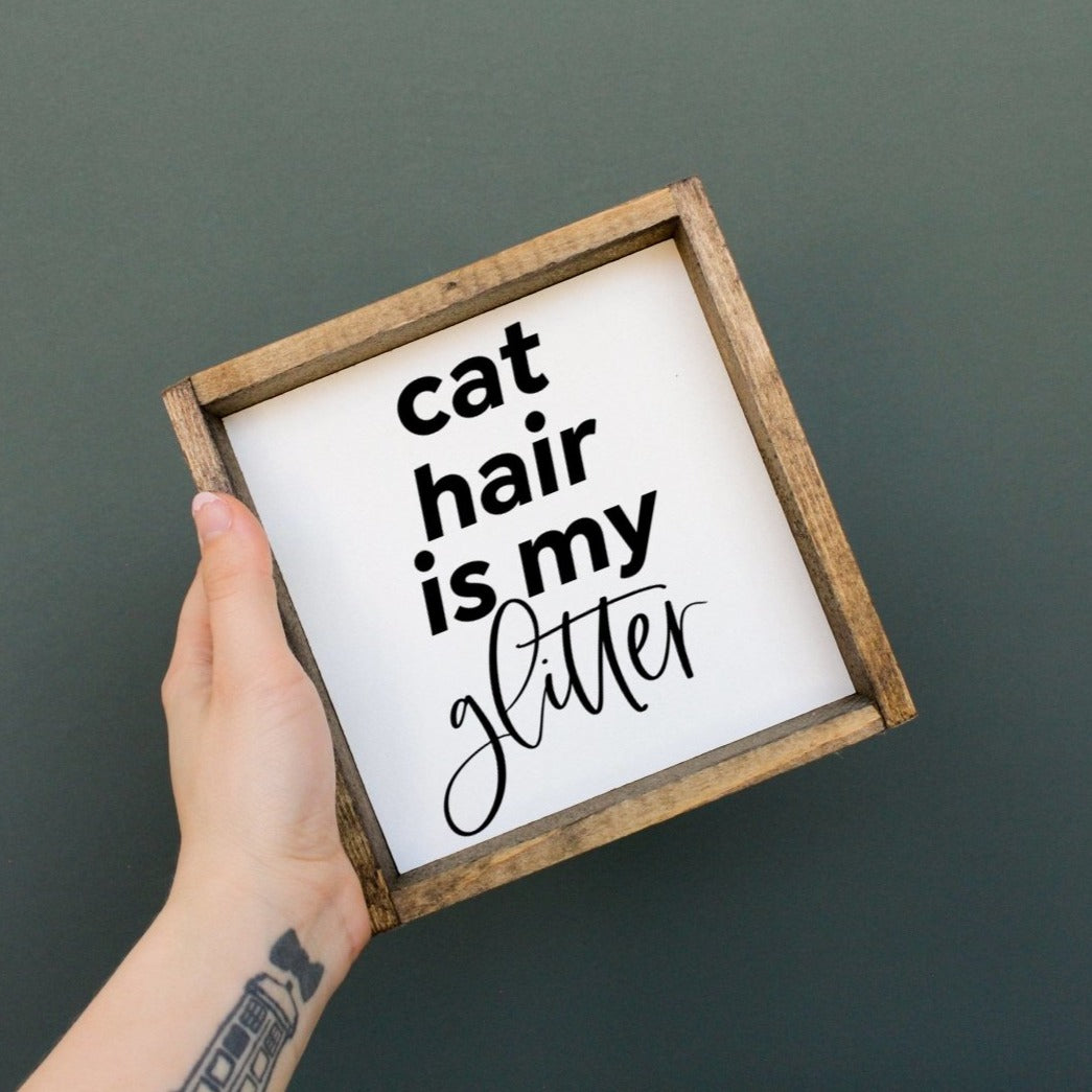 Les poils de chat sont mes paillettes - Mini panneau en bois