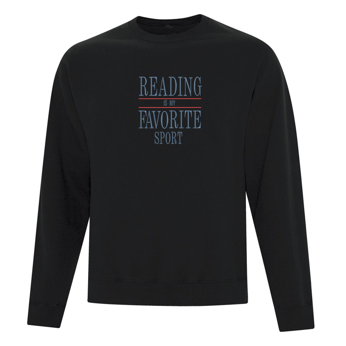 Crewneck "Reading is my favorite sport" brodé