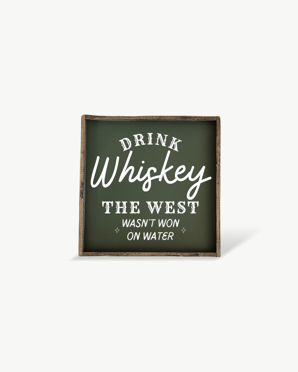 Drink Whiskey Wood Sign