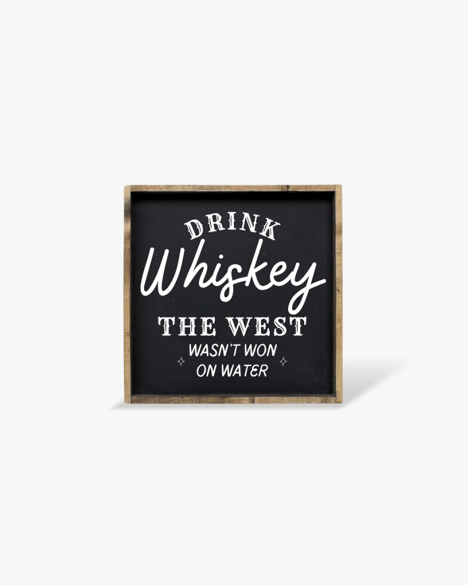 Drink Whiskey Wood Sign