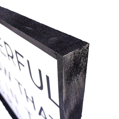How Wonderful Life Is Now That You're in the World Wood Sign