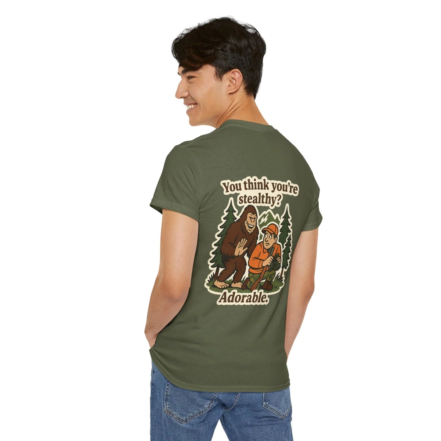 Hunter Humor You Think You're Stealthy? Adorable T-Shirt