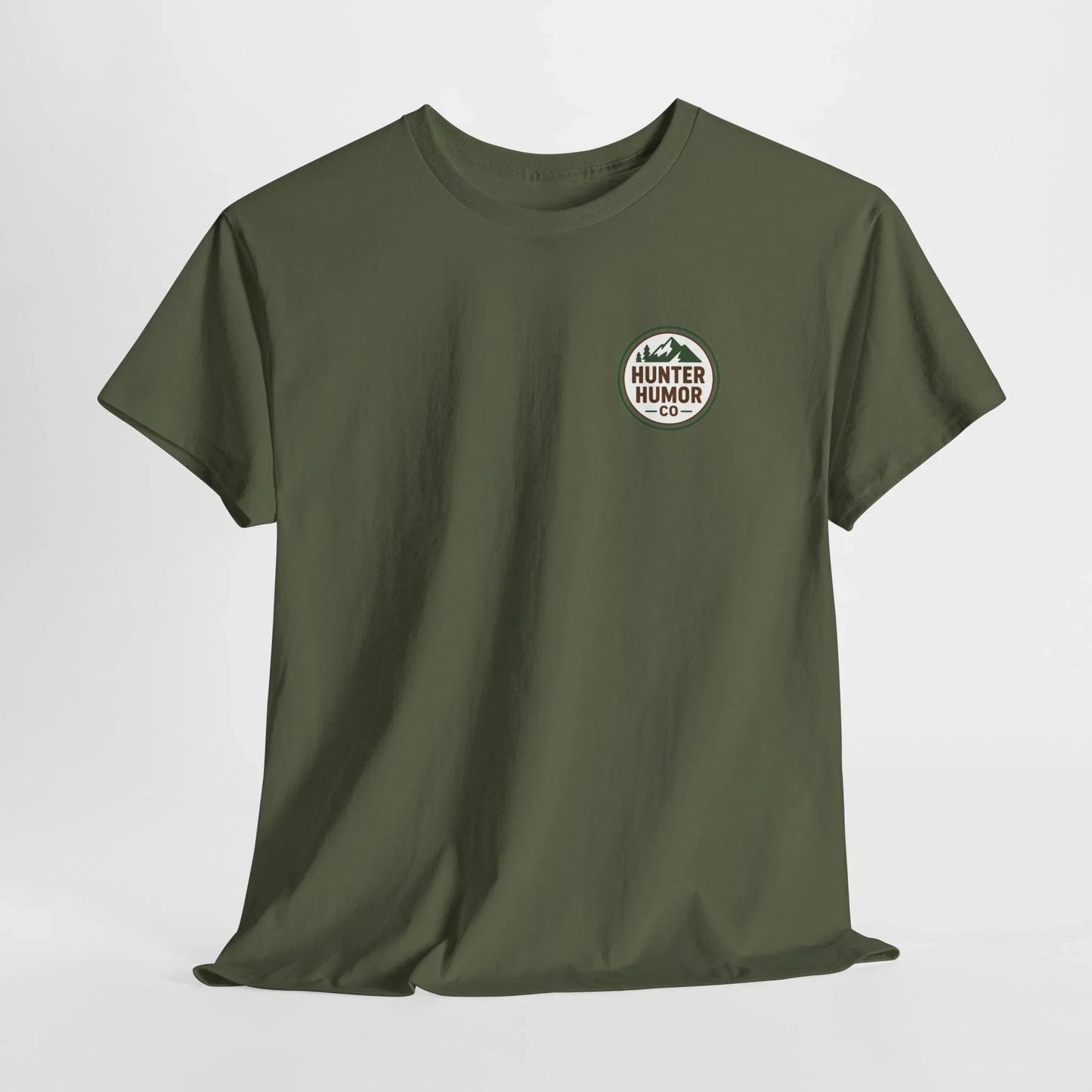 Hunter Humor You Think You're Stealthy? Adorable T-Shirt
