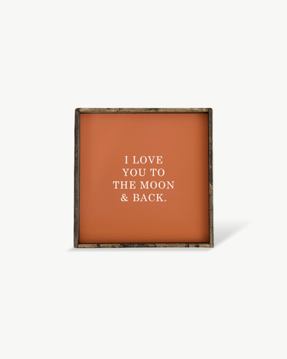 I Love You to the Moon & Back Wood Sign – Nursery Wall Art