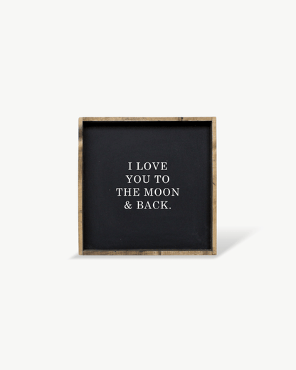 I Love You to the Moon & Back Wood Sign – Nursery Wall Art