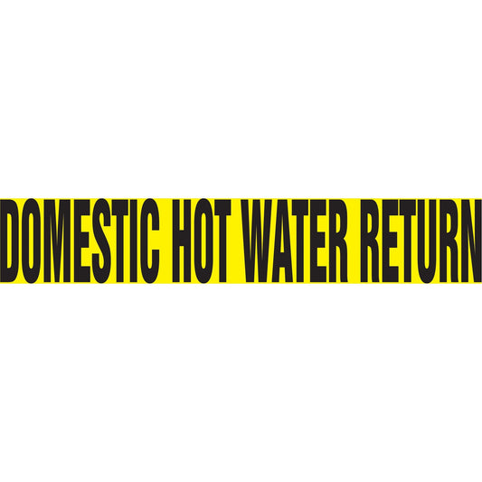 "Domestic Hot Water Return" Pipe Marker, Self-Adhesive, 1-1/2" H x 8" W, Black on Yellow