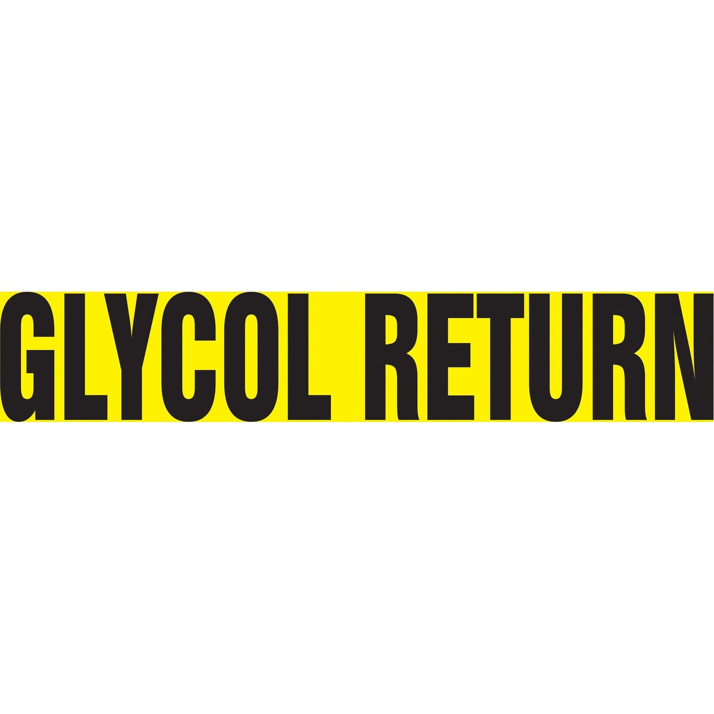"Glycol Return" Pipe Marker, Self-Adhesive, 1" H x 8" W, Black on Yellow