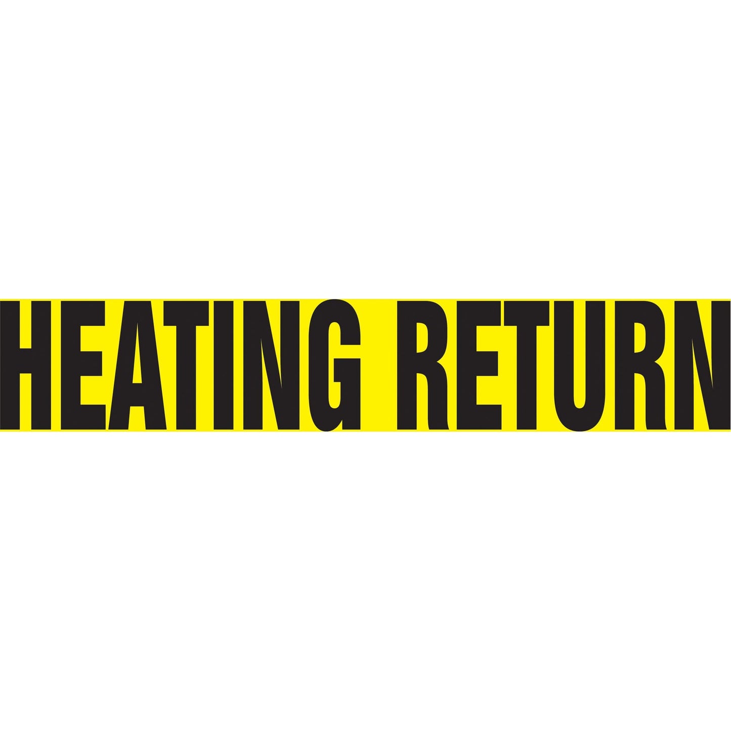 "Heating Return" Pipe Marker, Self-Adhesive, 1" H x 8" W, Black on Yellow