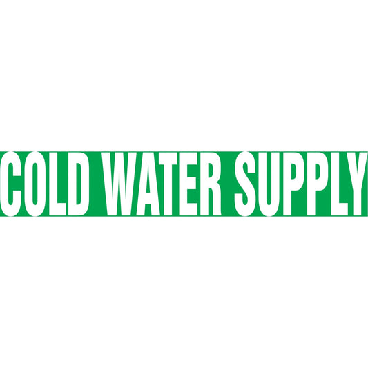 Snap Tite™ "Cold Water Supply" Pipe Marker, Snap-On, 6" H x 8" W, White on Green