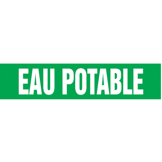 Snap Tite™ "Eau Potable" Pipe Marker, Snap-On, 6" H x 8" W, White on Green