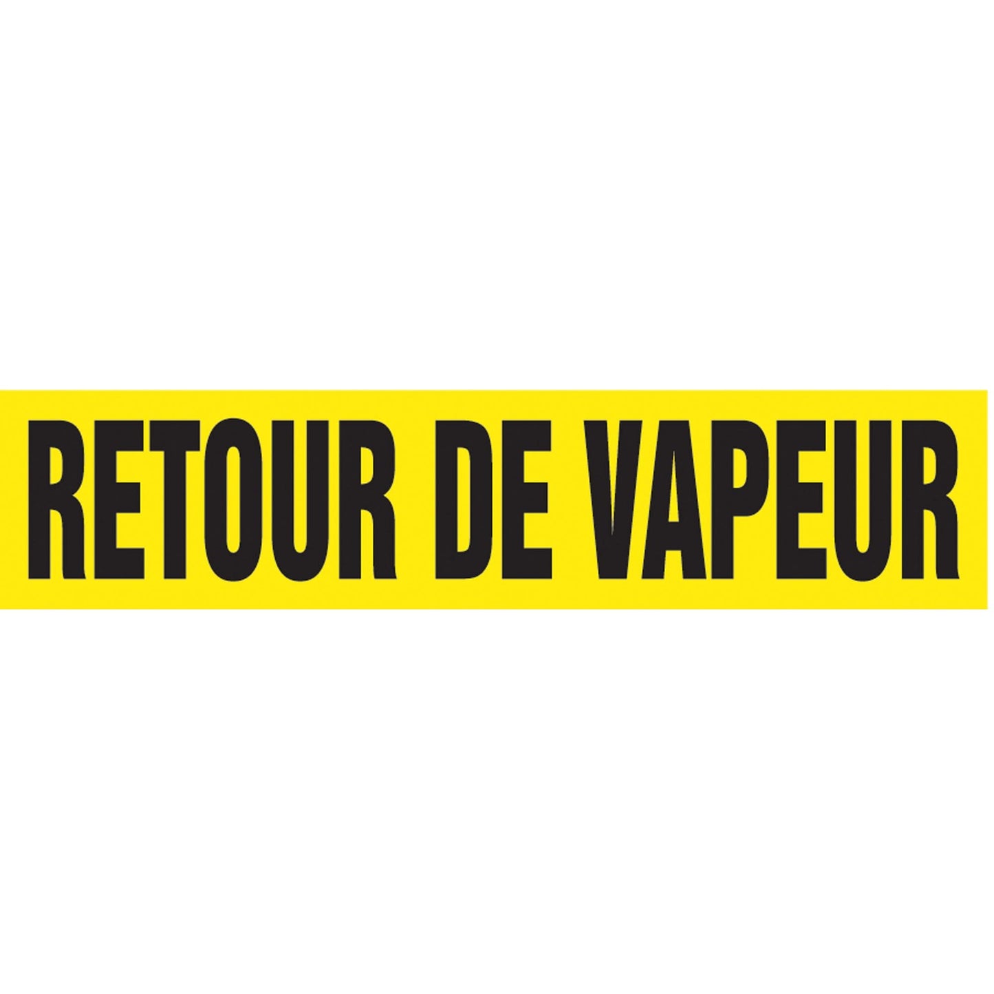 "Retour de Vapeur" Pipe Markers, Self-Adhesive, 2-1/2" H x 12" W, Black on Yellow