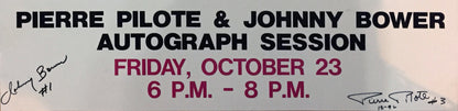JOHNNY BOWER & PIERRE PILOTE SIGNED VINTAGE SIGN - BLACKHAWKS, LEAFS 22.5"X5.5"