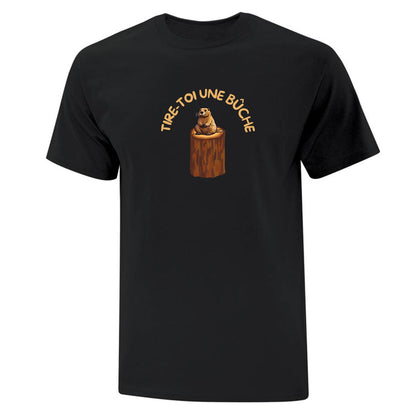 T-shirt "Tire-toi une bûche" imprimé